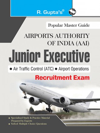 RGupta Ramesh AAI (Airports Authority of India): Junior Executive (ATC & Airport Operations) Recruitment Exam Guide English Medium